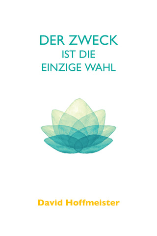 Der Zweck ist die einzige Wahl - eBook